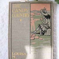 Vintage Antique Book Louisa May Alcott 1st Edition The Candy Country  Rare  Library Decor Gift Juvenile Child Literature WhenRosesBloom