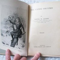 Vintage Antique Book Louisa May Alcott 1st Edition The Candy Country  Rare  Library Decor Gift Juvenile Child Literature WhenRosesBloom