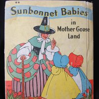 Book Sunbonnet Babies in Mother Goose Land Vintage Retro Library Decorative Graphic Art Rare Juvenile Child Reader Fiction WhenRosesBloom