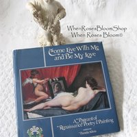 Vintage Book Renaissance Poetry Paintings Romantic Love Come Live with Me and Be My Love 1st Ed  Decorative Library Decor   WhenRosesBloom