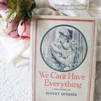 Vintage Green Book 1st Ed. 1917 We Can't Have Everything Rare Edwardian Romantic Decorative Artwork Paper Cover Library Decor WhenRosesBloom
