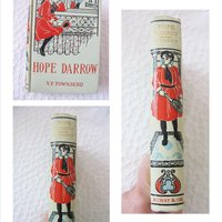 Decorative Book Hope Darrow V F Townsend Rare Vintage Retro Library Decorative Graphic Art Cover Juvenile Child Fiction WhenRosesBloom