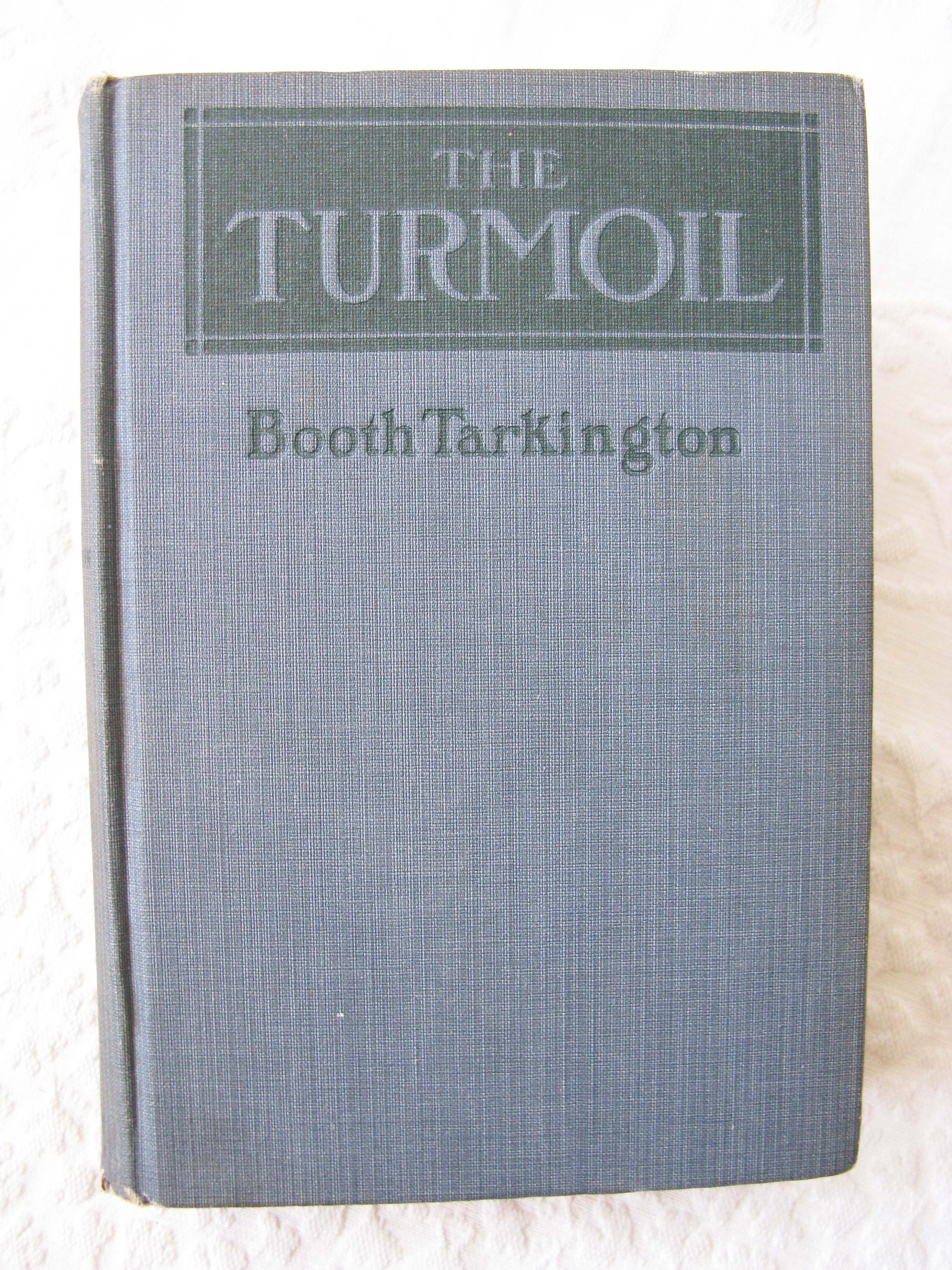 Blue Book  Booth Tarkington The Turmoil Vintage Romance Social commentary  Literary Gift  Shabby Chic Framhouse Cottage Style WhenRosesBloom