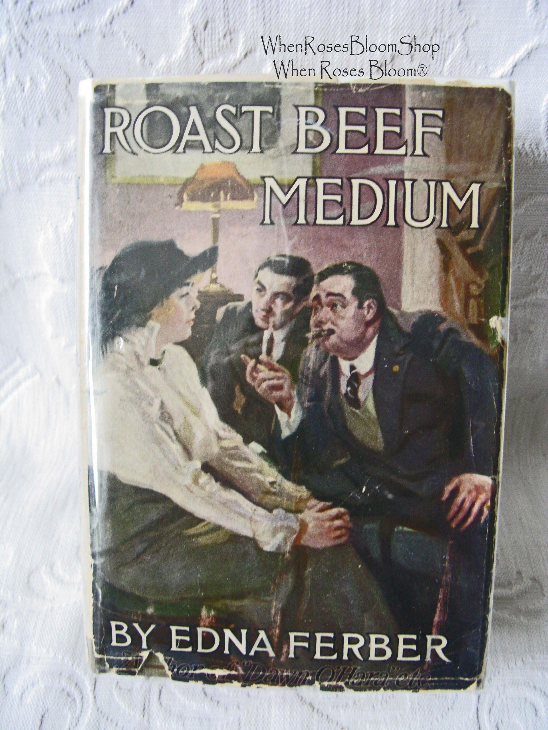 Roast Beef Medium Edna Ferber Vintage Green Book 1913 Edwardian Career Woman Decorative Artwork Paper Cover Library Decor WhenRosesBloom