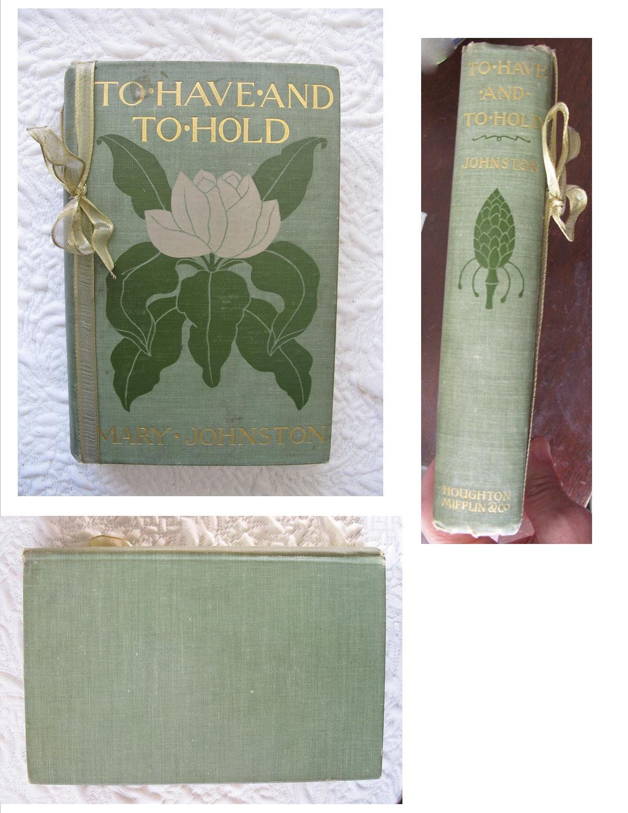 Vintage Book To Have and To Hold 1st Edition Pretty Decorative Classic Book Gift Homeschool Library Wedding Decor Art Cover  WhenRosesBloom