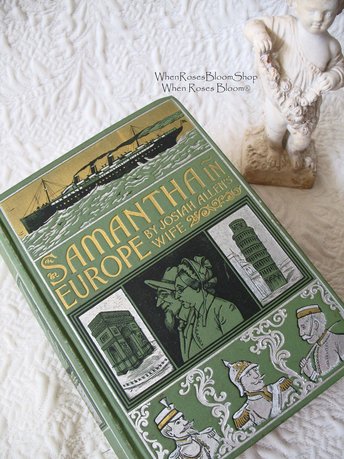 Vintage Green Book Samantha in Europe 1st Ed. Decorative Cover Artwork Library Decor Gift  Victorian Melodrama Satire Comedy WhenRosesBloom