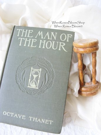 Vintage Green Book Man of the Hour Circa 1900's novel labor union factory workers  Decorative Cover Artwork Library Decor WhenRosesBloom